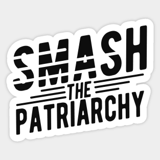 Feminism - Smash the patriarchy Sticker